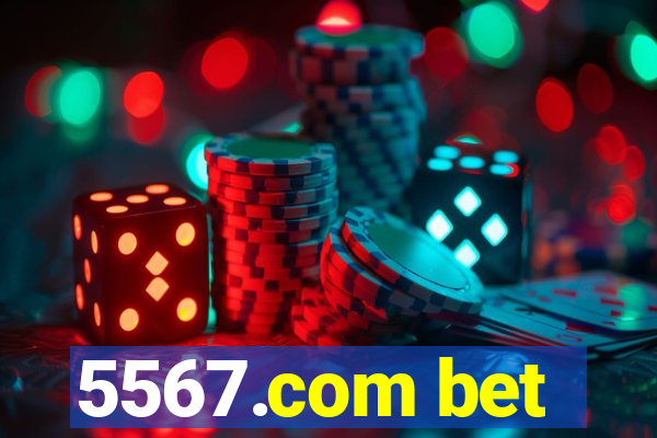 5567.com bet